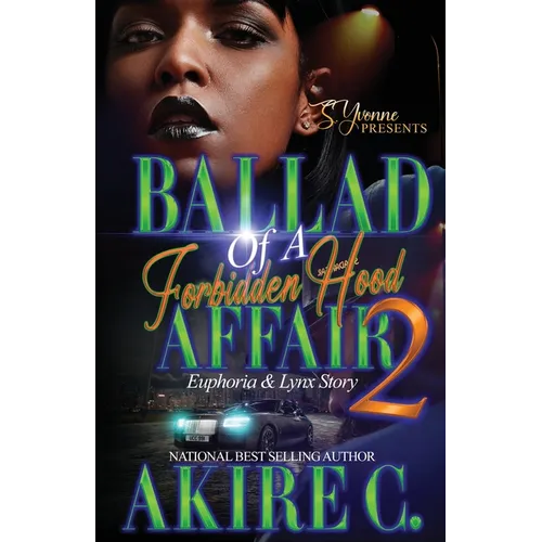 Ballad Of A Forbidden Hood Affair: Euphoria & Lynx Story - Paperback