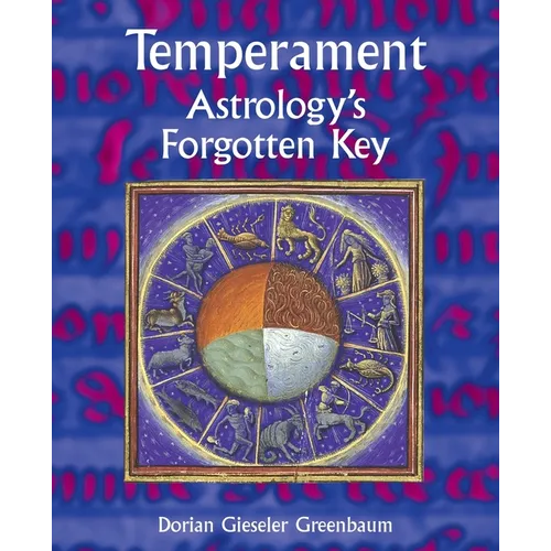 Temperament - Astrology's Forgotten Key - Paperback