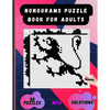 Nonograms Puzzle Book for Adults: Picross Hanjie Griddlers Nonograms Book, Griddlers Puzzle Book, Picture Cross Puzzle Book. - Paperback