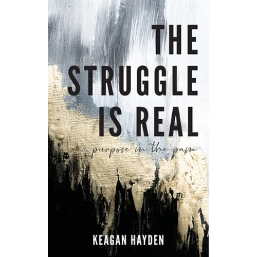 The Struggle is Real - Paperback