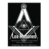 Los masones: Historia de la Masonería, la más famosa de las sociedades secretas - Paperback