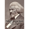 Frederick Douglass' Speech at Elmira, New York - August 3, 1880 by Frederick Douglass - Paperback