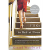 I'll Go to Bed at Noon - Paperback