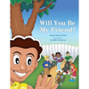 Will You Be My Friend? - Paperback