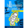 The 11 Commandments and 7 Cardinal Sins of Selling a Business: A pragmatic guide to achieving a premium price for your business - Paperback