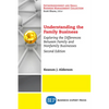 Understanding the Family Business: Exploring the Differences Between Family and Nonfamily Businesses - Paperback