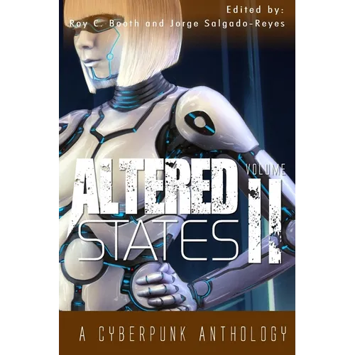 Altered States II: a cyberpunk anthology - Paperback