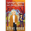 Wonderful Weddings and Deadly Divorces - Paperback