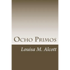 Ocho Primos - Paperback