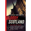 Bloody Scotland - Paperback