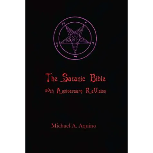 The Satanic Bible: 50th Anniversary ReVision - Paperback