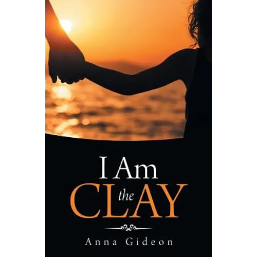 I Am the Clay - Paperback