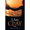 I Am the Clay - Paperback