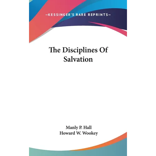 The Disciplines Of Salvation - Hardcover