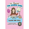 Sugar and Spice: A Collection of Poetry Celebrating All Things Female by Mrs Yorkshire the Baking Bard - Paperback