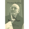 The Better Part: Stages of Contemplative Living - Paperback