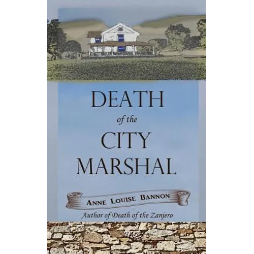 Death of the City Marshal - Paperback