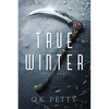 True Winter: A Secret-Society Urban Fantasy Thriller - Paperback