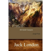 All Gold Canyon: Large Print - Paperback
