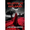 Relatos de Akeldama - Paperback