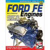 Ford Fe Engines: How to Rebuild - Paperback