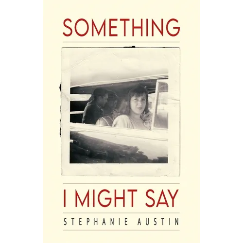 Something I Might Say - Paperback