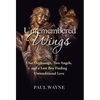 Unremembered Wings - Hardcover