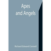 Apes and Angels - Paperback