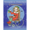 Whimsical Darlings: Christmas: Coloring Book - Paperback