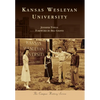 Kansas Wesleyan University - Paperback