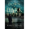 Down a Dark River - Paperback