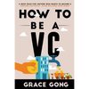 How to be a VC: Learn from top Silicon Valley investors about how they become VCs - Paperback