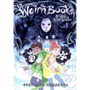 The Weirn Books, Vol. 1: Be Wary of the Silent Woods - Hardcover