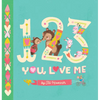 1-2-3, You Love Me - Board Book