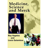 Medicine, Science, and Merck - Hardcover