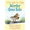 Murder Goes Solo: A Piper Haydn Piano Mystery - Paperback