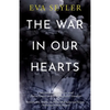 The War in Our Hearts - Paperback