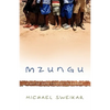 Mzungu: A Notre Dame Student in Uganda - Paperback