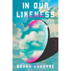 In Our Likeness - Hardcover