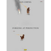 Ian Cheng: Forking at Perfection - Hardcover