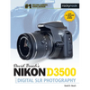 David Busch's Nikon D3500 Guide to Digital SLR Photography - Paperback