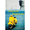 Absolute Beginners - Paperback