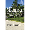 Madagascar Travel Guide: Africa Tourism - Paperback