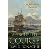Troubled Course: A John Pearce Adventure - Hardcover