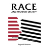 Race and Manifest Destiny: The Origins of American Racial Anglo-Saxonism - Paperback