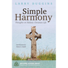 Simple Harmony: Thoughts on Holistic Christian Life - Paperback