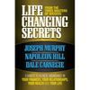 Life Changing Secrets from the Three Masters of Success: 3 Habits to Achieve Abundance in Your Finances, Your Health and Your Life - Paperback