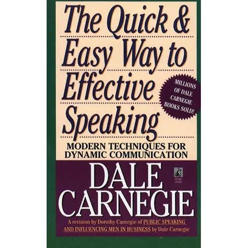 The Quick and Easy Way to Effective Speaking - Mass Market Paperbound