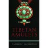 Tibetan Amulets - Paperback