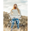 Viking Knits: Over 40 Scandi Knits for Men, Women & Children - Hardcover
